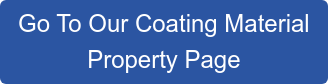 Go To Our Coating Material Property Page